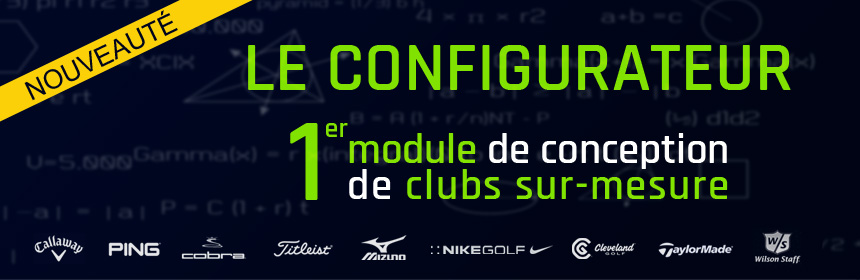 Golf Plus lance son tout nouveau configurateur de clubs