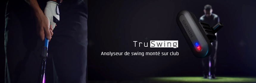 TruSwing, le nouvel analyseur de swing Garmin