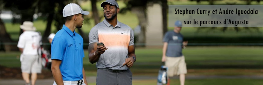 Stephen Curry et Andre Iguodala sur le parcours d'Augusta