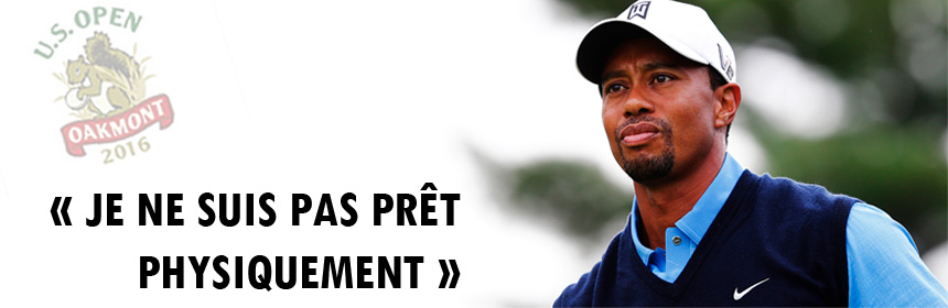 Tiger Woods forfait pour l'US Open