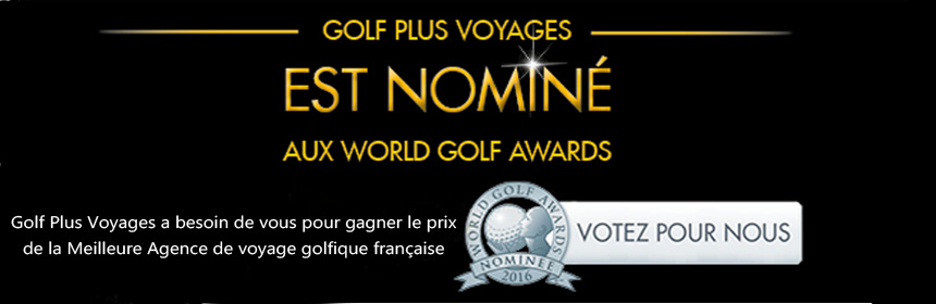 Golf Plus Voyages nominé aux Wolrd Golf Awards