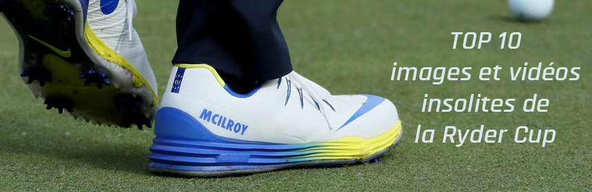 ryder cup 2016 top 10 des images et vidéos insolites