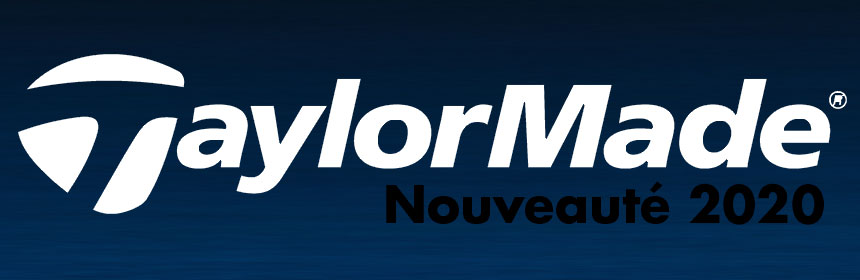 teaser TaylorMade nouveauté 2020
